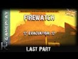 *Evacuation!* - Firewatch