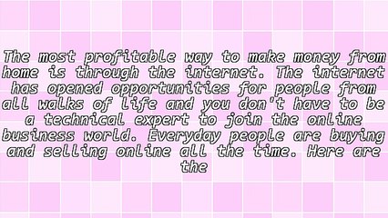 The Top 3 Methods To Make Money From Home