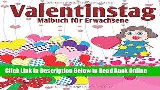 Read Valentinstag Malbuch Fur Erwachsene (Die Beruhigungs Erwachsene Malvorlagen) (German