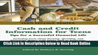 Read Cash and Credit Information for Teens: Tips for a Successful Financial Life  PDF Free