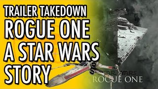 Star Wars: Rogue One - Trailer Take Down