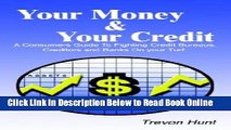 Read Your Money   Your Credit: A Consumers Guide to Fighting Credit Bureaus, Creditors and Banks
