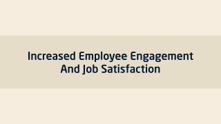 #4 Increased Employee Engagement and Job Satisfaction - 10 Benefits of Psychometrics in HR