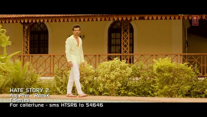 Aaj Phir-Remix-Hate Story 2