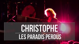 Christophe - Les paradis perdus au Théâtre de la Mer - Sète