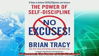 there is  No Excuses The Power of SelfDiscipline