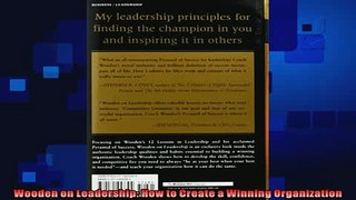 there is  Wooden on Leadership How to Create a Winning Organization