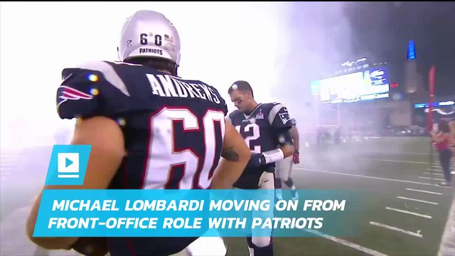 Michael Lombardi moving on from front-office role with Patriots