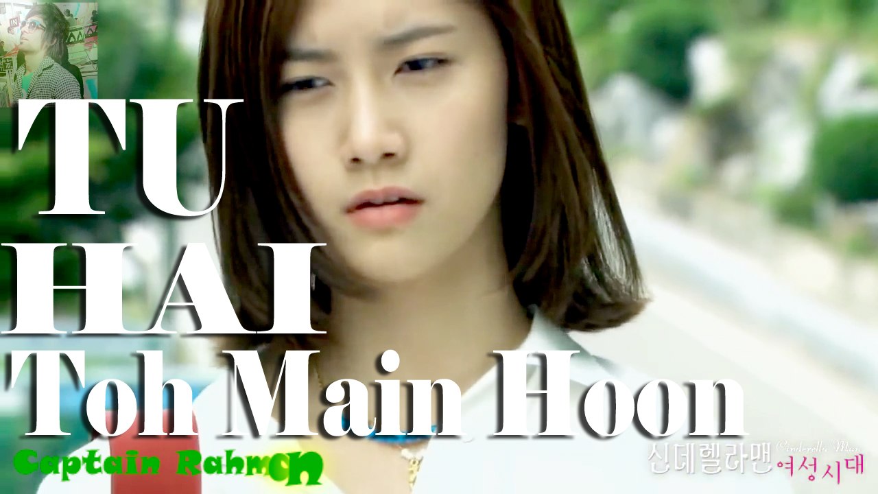Tu Hai Toh Main Hoon - Video Song _ Waiting _ Anushka Manchanda KOREAN MIX By CAPTAIN RAHMAN