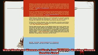 different   What Works for Women at Work Four Patterns Working Women Need to Know