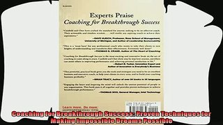 behold  Coaching for Breakthrough Success Proven Techniques for Making Impossible Dreams Possible