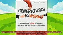 behold  Generations at Work Managing the Clash of Boomers Gen Xers and Gen Yers in the Workplace
