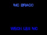 Mc Braco - Wech Les MC