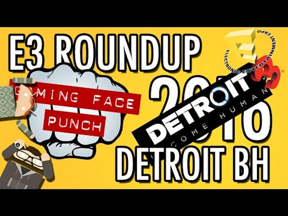 Detroit Become Human - Sony Playstation Conference | E3 2016 Thoughts