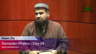 Ramadan Khatira - Day 23 - Imam Zia