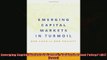 Popular book  Emerging Capital Markets in Turmoil Bad Luck or Bad Policy MIT Press