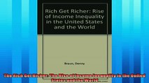 Enjoyed read  The Rich Get Richer The Rise of Income Inequality in the United States and the World