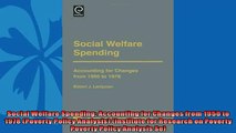For you  Social Welfare Spending Accounting for Changes from 1950 to 1978 Poverty Policy