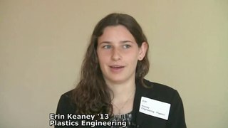 Erin Keaney '13 Plastics Engineering (2:28)