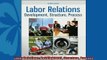 Read here Labor Relations Development Structure Process