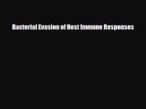 Read Bacterial Evasion of Host Immune Responses PDF Full Ebook