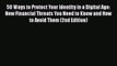 [PDF] 50 Ways to Protect Your Identity in a Digital Age: New Financial Threats You Need to