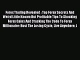 [PDF] Forex Trading Revealed : Top Forex Secrets And Weird Little Known But Profitable Tips