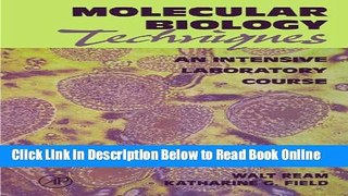 Read Molecular Biology Techniques: An Intensive Laboratory Course  PDF Free