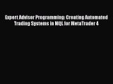 [PDF] Expert Advisor Programming: Creating Automated Trading Systems in MQL for MetaTrader