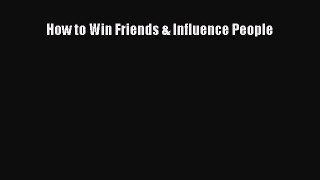 Read Books How to Win Friends & Influence People E-Book Free