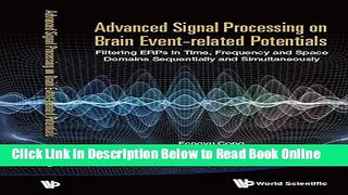 Read Advanced Signal Processing on Brain Event-Related Potentials: Filtering ERPs in Time,