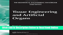 Read Tissue Engineering and Artificial Organs, 3rd Edition (The Biomedical Engineering Handbook)