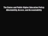 Read The States and Public Higher Education Policy: Affordability Access and Accountability