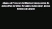 [Read] Advanced Protocols for Medical Emergencies: An Action Plan for Office Response (Lexicomp's