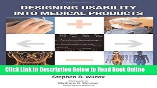 Read Designing Usability into Medical Products  Ebook Free