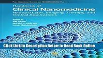 Read Handbook of Clinical Nanomedicine: Nanoparticles, Imaging, Therapy, and Clinical Applications