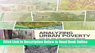 Read Analyzing Urban Poverty: GIS for the Developing World  Ebook Free