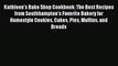 [PDF] Kathleen's Bake Shop Cookbook: The Best Recipes from Southhampton's Favorite Bakery for