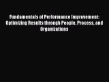 [Online PDF] Fundamentals of Performance Improvement: Optimizing Results through People Process
