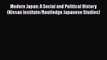 [Read] Modern Japan: A Social and Political History (Nissan Institute/Routledge Japanese Studies)