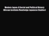 [Read] Modern Japan: A Social and Political History (Nissan Institute/Routledge Japanese Studies)