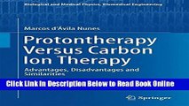 Read Protontherapy Versus Carbon Ion Therapy: Advantages, Disadvantages and Similarities