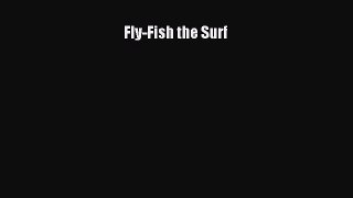 Read Fly-Fish the Surf PDF Free