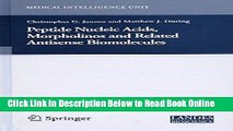 Read Peptide Nucleic Acids, Morpholinos and Related Antisense Biomolecules (Medical Intelligence