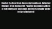 Read Books Best of the Best from Kentucky Cookbook: Selected Recipes from Kentucky's Favorite