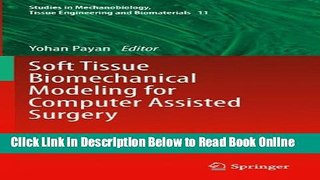 Download Soft Tissue Biomechanical Modeling for Computer Assisted Surgery (Studies in