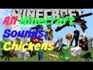 All Minecraft Sounds Chickens