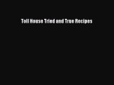Download Books Toll House Tried and True Recipes E-Book Download