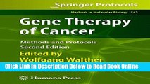 Download Gene Therapy of Cancer: Methods and Protocols (Methods in Molecular Biology)  Ebook Free