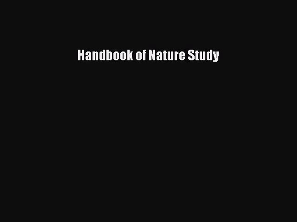 Read Books Handbook of Nature Study E-Book Free